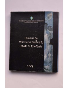 Historia do Ministério Público do Estado de Rondônia
