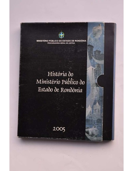 Historia do Ministério Público do Estado de Rondônia
