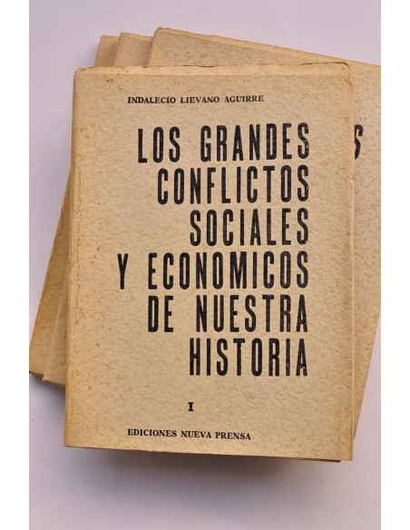 Los grandes conflictos sociales y económicos de nuestra historia