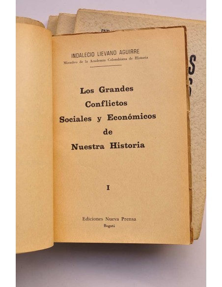 Los grandes conflictos sociales y económicos de nuestra historia