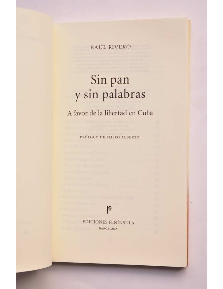 Sin pan y sin palabras. A favor de la libertad en Cuba