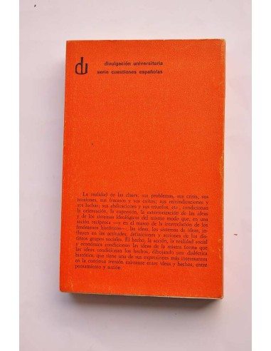 Ideologías y clases en la España contemporánea...