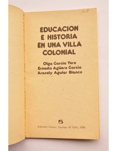 Educación e historia en una villa colonial