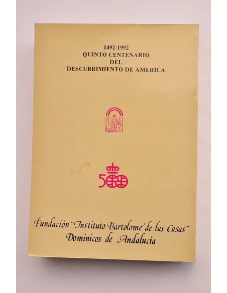Los Dominicos y el Nuevo Mundo. Actas del I Congreso Internacional