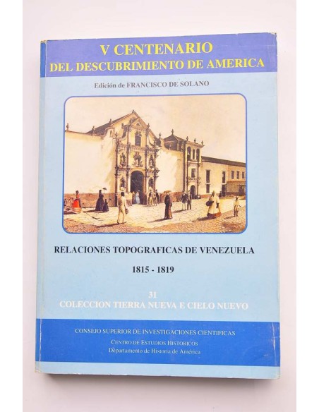 Relaciones topográficas de Venezuela 1815 - 1819