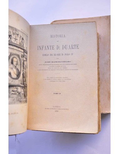 Historia do Infante D. Duarte, Irmâo de El-Rei...