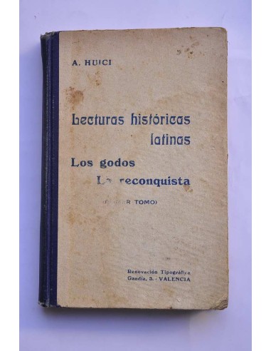 Lecturas históricas latinas. Primer tomo: Los...