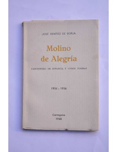 Molino de Alegría. Cancionero de infancia y...