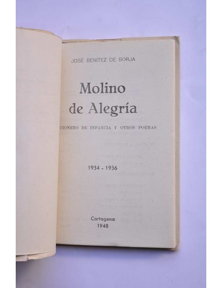 Molino de Alegría. Cancionero de infancia y otros poemas, 1934 - 1936