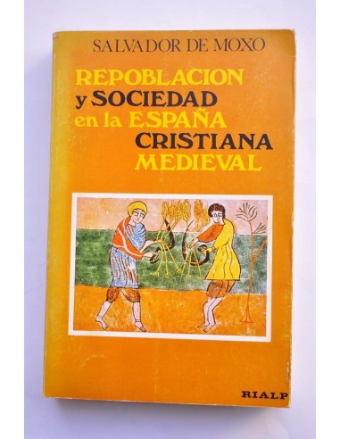 Repoblación y sociedad en la España cristiana...