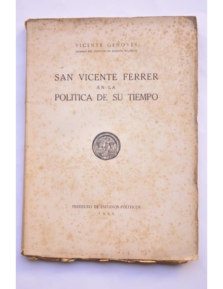 San Vicente Ferrer en la política de su tiempo