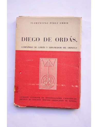 DIego de Ordás, compañero de Cortés, y...