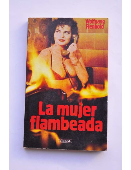 La mujer flambeada