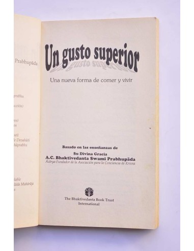 Un gusto superior. Una nueva forma de comer y...