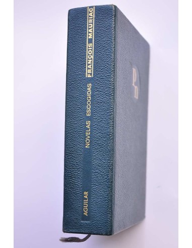 François Mauriac. Novelas escogidas
