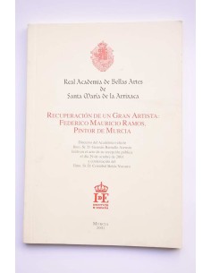 Recuperación de un gran artista: Federico Mauricio Ramos,...
