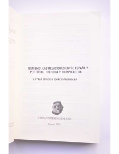 Iberismo. Las relaciones entre España y Portugal.... 2