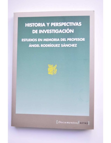 Historia y perspectivas de investigación....