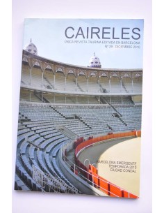 Caireles. Unica revista taurina editada en Barcelona. nº...