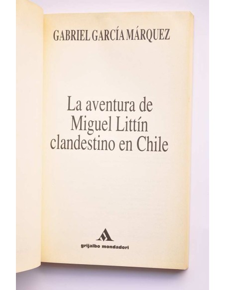 La aventura de Miguel Littín clandestino en Chile
