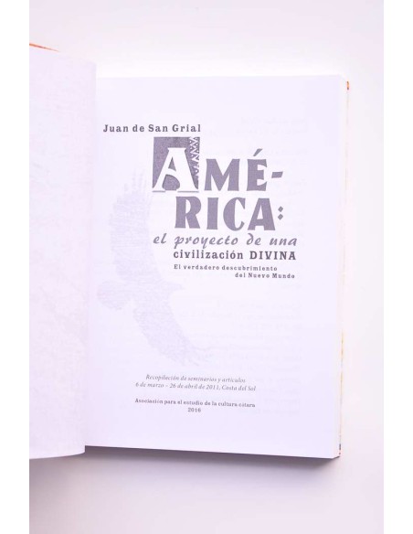 América: el proyecto de una civilización divina