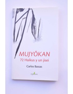 Mujyokan. 72 haikus y un jisei