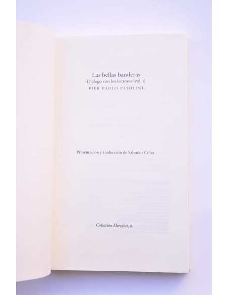 Las bellas banderas. Diálogos con los lectores. Vol. I.