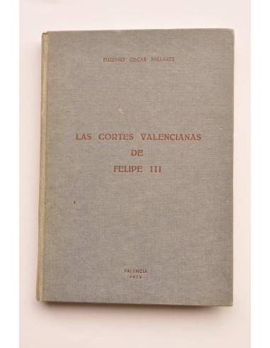 Las Cortes Valencianas de Felipe III