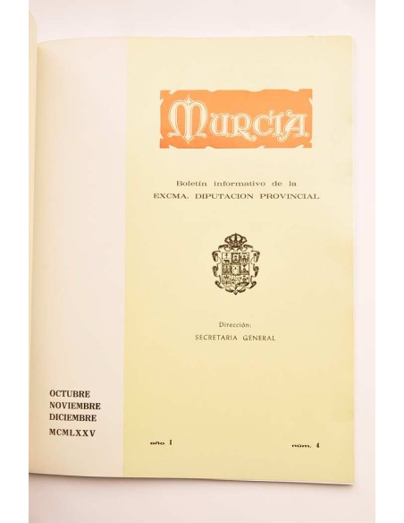 Murcia. Revista informativa de la Diputación Provincial. Año I, nº 4, octubre, noviembre, diciembre, 1975