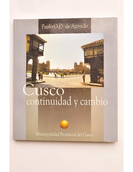 Cusco: Continuidad y cambio