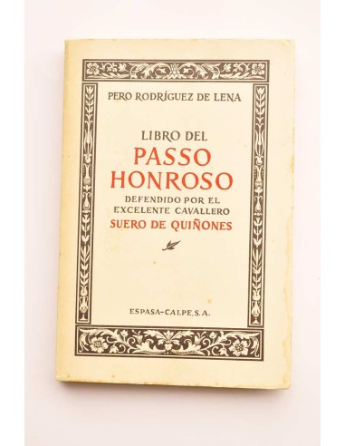 Libro del Passo Honroso. Defendido por Suero de...