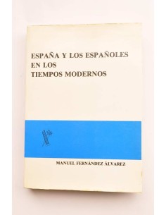 España y los españoles en los tiempos modernos