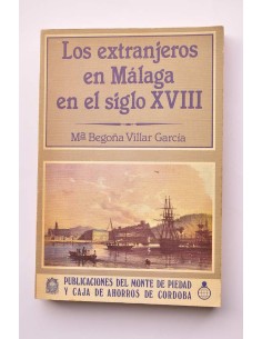 Los extranjeros en Málaga en el siglo XVIII