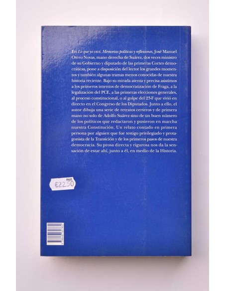 Lo que yo viví. Memorias políticas y reflexiones