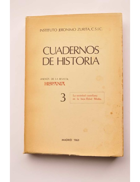 Estudios sobre la sociedad castellana en la Baja Edad Media