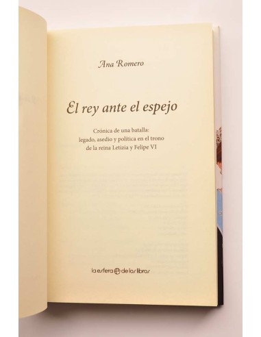 El rey ante el espejo. Crónica de una batalla:...