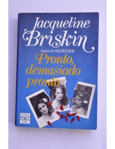 Pronto, demasiado pronto