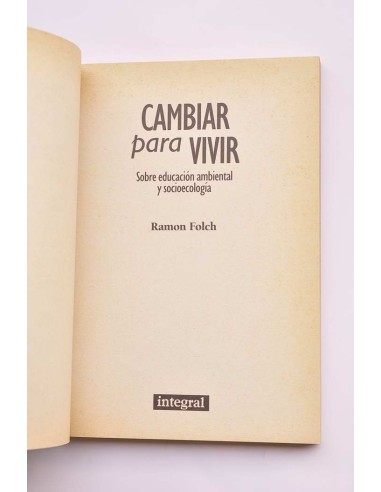Cambiar para vivir. Sobre educación ambiental y...