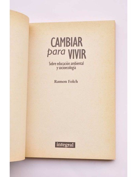 Cambiar para vivir. Sobre educación ambiental y socioecología