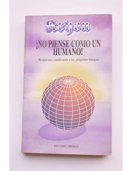 Kryon. Libro II. ¡No pienses como un humano!