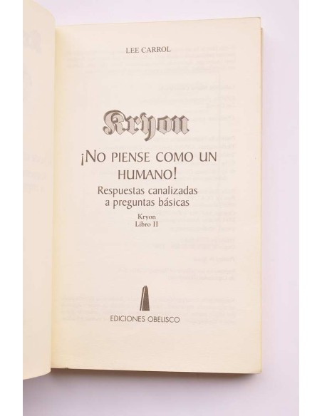 Kryon. Libro II. ¡No pienses como un humano!