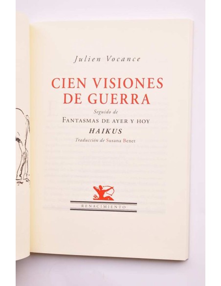 Cien visiones de guerra, seguido de Fantasmas de ayer y de hoy, Haikus