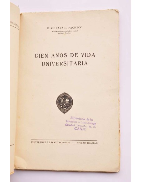Cien años de vida universitaria
