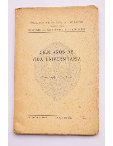 Cien años de vida universitaria