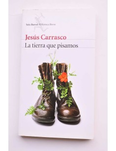 La tierra que pisamos