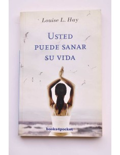 Usted puede sanar su vida