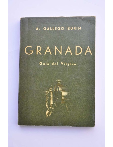 Granada. Guía del viajero