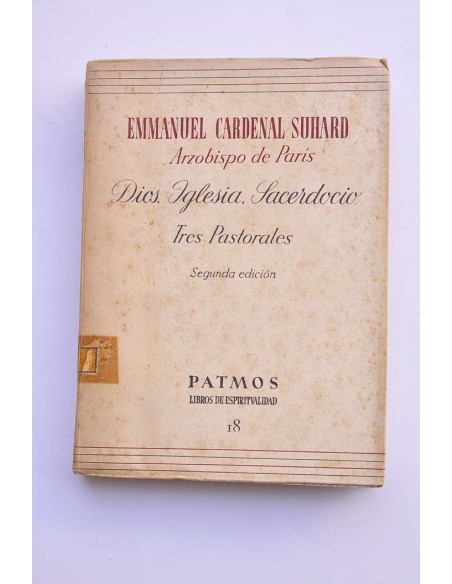 Dios, Iglesia, sacerdocio (tres pastorales)