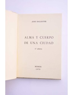 Alma y cuerpo de una ciudad : guia de Murcia 2