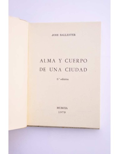 Alma y cuerpo de una ciudad : guia de Murcia